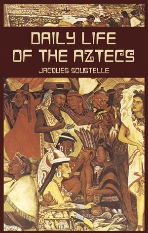 [Daily Life 01] • Daily Life of the Aztecs